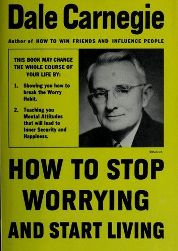 Portada de Como Suprimir Las Preocupaciones Y Disfrutar De La Vida de Dale Carnegie